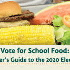 FoodCorps voter guide